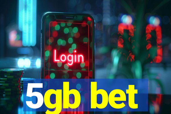 5gb bet